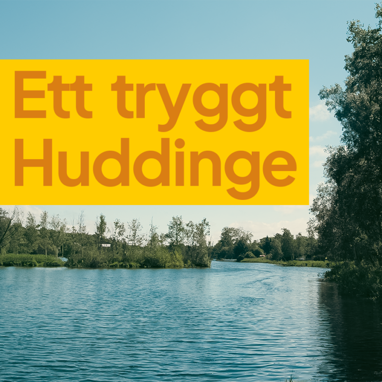 Huddinge ska vara tryggt