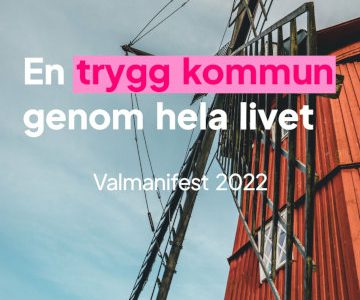 Läs vårt valmanifest för 2022 till 2026!